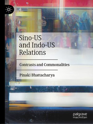 cover image of Sino-US and Indo-US Relations